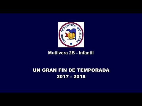 Mutilvera Infantil 2B - Fin Temporada 2017/18