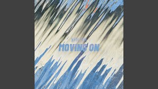 Moving On
