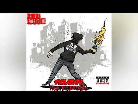 Apocrifo Lmc - Molotov (feat. P.R.I.C.E.) Prod. Eclaptomano