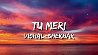 Download lagu Tu Meri (Bang Bang) Lyrics - Vishal-Shekhar mp3 Download lagu Tu Meri (Bang Bang) Lyrics - Vishal-Shekhar mp3