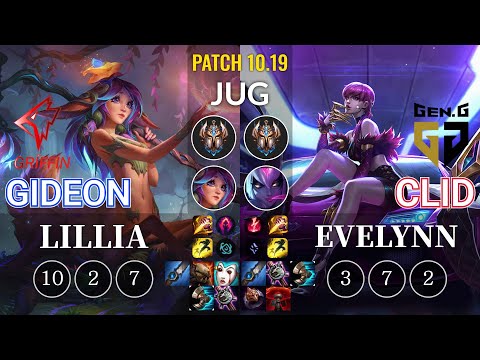 GRF GIDEON Lillia vs GEN Clid Evelynn Jungle - KR Patch 10.19