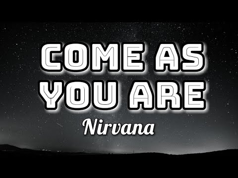 Nirvana - Come As You Are (Lyrics Video)