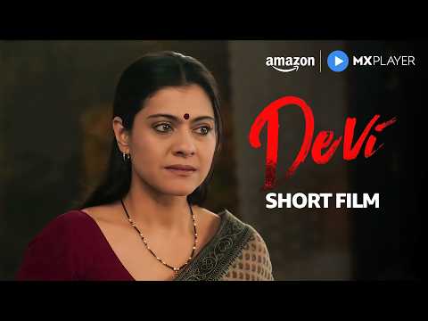 Devi - Short Film | Kajol, Neha Dhupia, Shivani Raghuvanshi, Shruti Haasan | Amazon MX Player