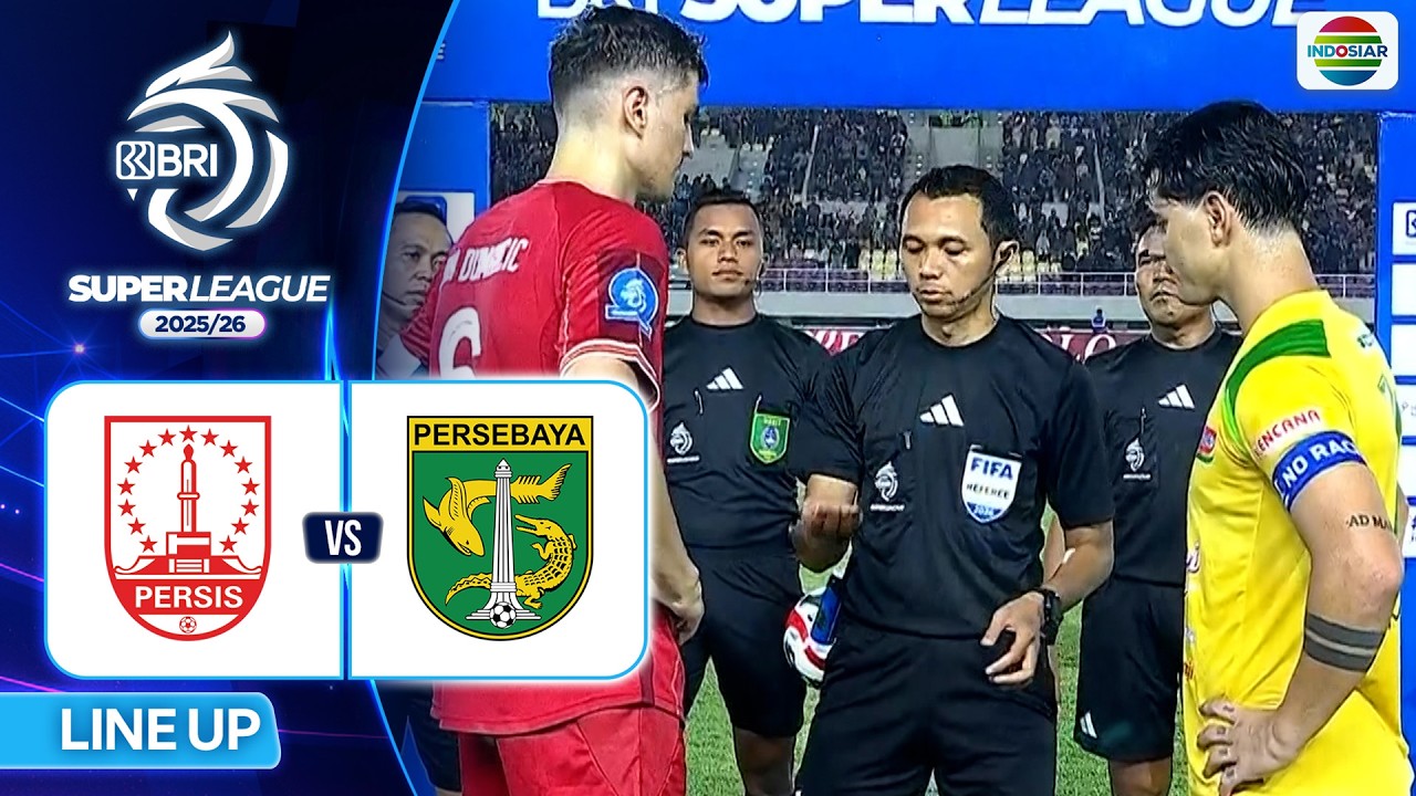 Persis vs Persebaya Surabaya - Line Up & Kick Off | BRI Super League 2025/26