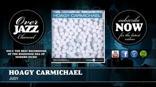 Hoagy Carmichael - Judy