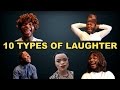 SAMSPEDY | TEN (10) TYPES OF LAUGHTER