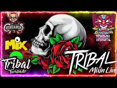 ( Mega Mix )Tribal Tumbado Para Bailar 2022 - Lo Mas Chingon y Mejores Del Tribal Mix - Dj Otto 2022