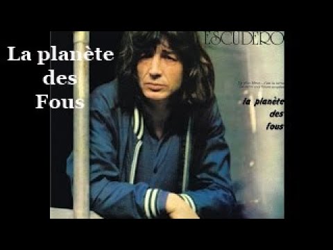 Leny Escudero - La planète des fous (1977)