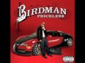 Been About The Money by Birdman 