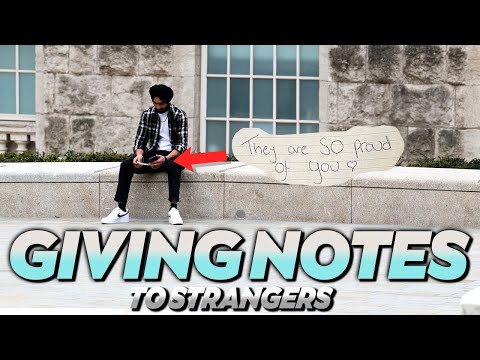 Giving notes to strangers to make their day!