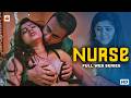 NurseNew Release Hindi Web Series 2026 Sarika Salunkhe Best Indian Roamntic Web Series In Hindi