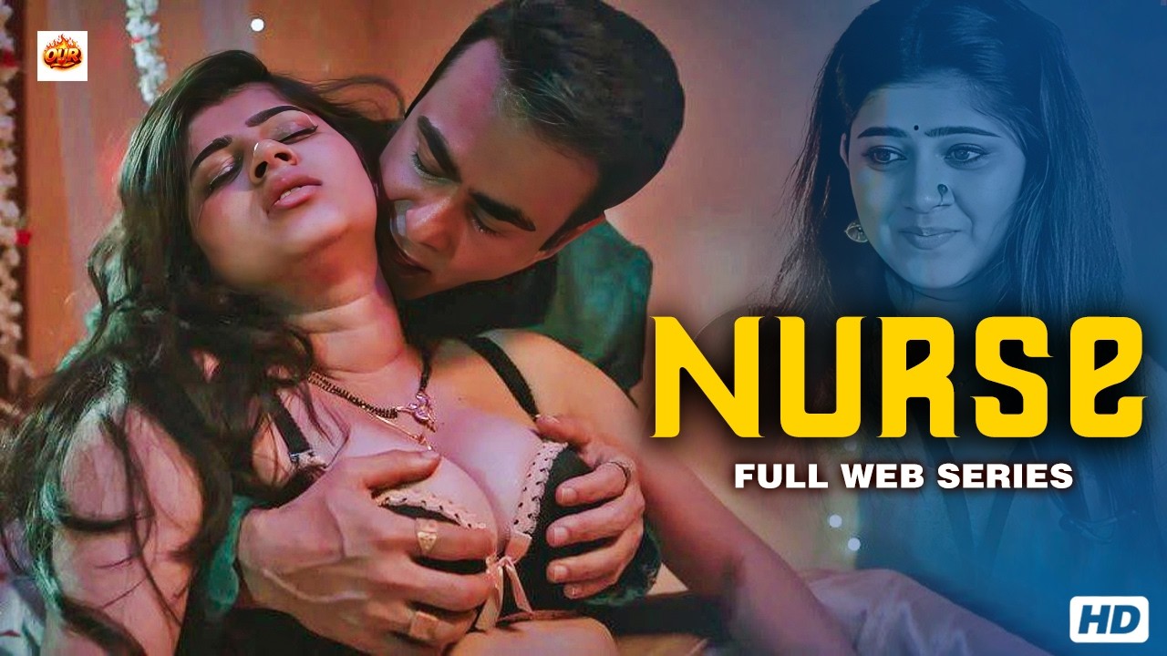Watch Nurse Full Episode HD Sarika Salunkhe New Release Hindi Web Series