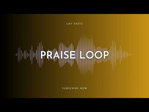 Praise Loop 130bpm 2025