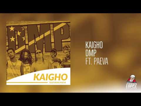 Kaigho | DMP ft. Paeva