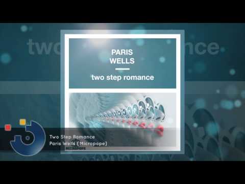 Paris Wells - Two Step Romance [FULL SONG]