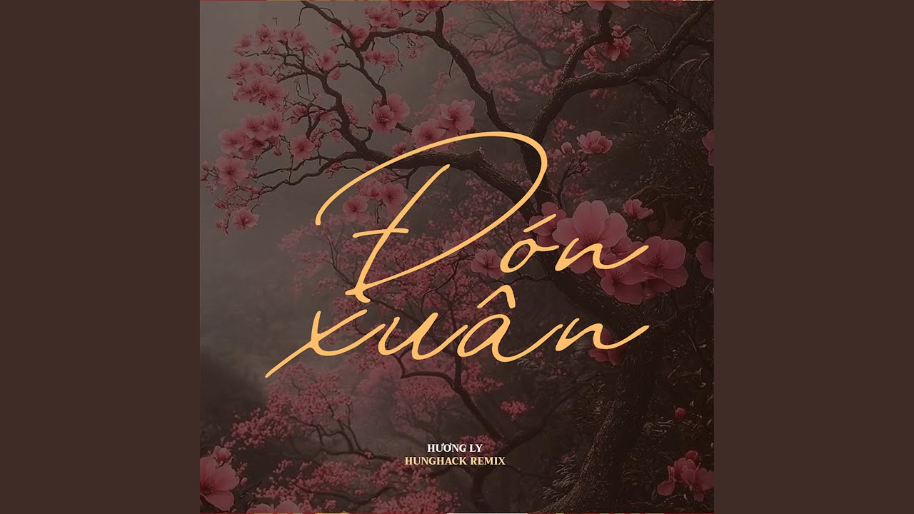 Đón Xuân (Hưng Hack Remix) [2024 Version]