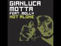 Gianluca Motta ft. Molly - Not Alone (Original Mix ...