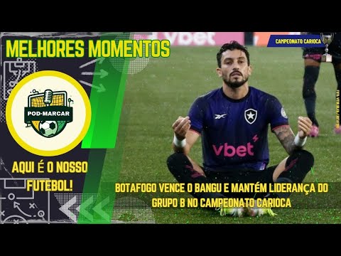 BOTAFOGO 2 X 0 BANGU | MELHORES MOMENTOS | 4ª RODADA DO CAMPEONATO CARIOCA