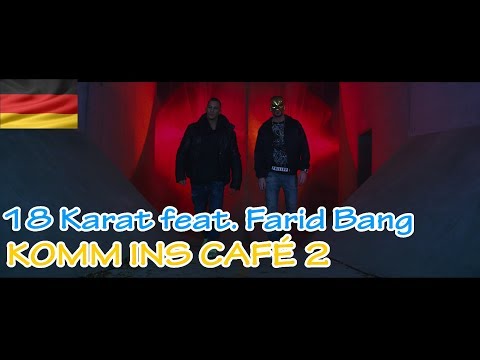 🔥REAKTION🎙: 18 Karat feat. Farid Bang ✖️• KOMM INS CAFÉ 2 •✖️