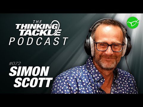 Simon Scott | Korda Thinking Tackle Podcast #072
