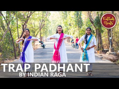 IndianRaga Trap Padhant cover || Kathak || Choreography: Sanika Purohit