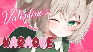 VALENTINE'S KARAOKE 🍫💝💌💟