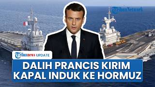 Alasan Prancis Kirim Kapal Perang ke Laut Merah, Bantu Pulihkan Selat Hormuz Usai Konflik Iran-AS