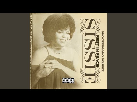 Rest In Peace Sissie