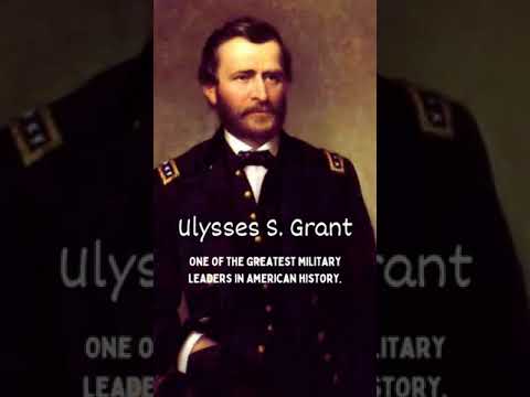 Ulysses S. Grant | One of the greatest military leaders in American history. | ShortStory