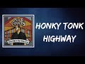 Luke Combs - Honky Tonk Highway (Lyrics)