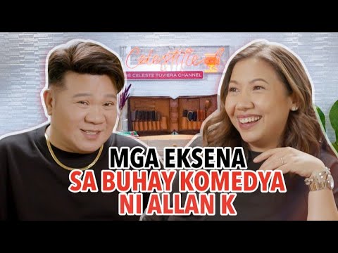 EP10-1: Mga Eksena Sa Buhay Komedya ni Allan K | The Celeste Tuviera Channel