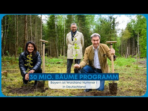 30 Mio. Bäume-Programm - Bayern (17.05.2023)