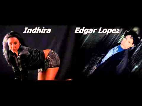 INDHIRA feat EDGAR LOPEZ - Besame otra vez - bachata