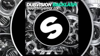 DubVision - Backlash (Martin Garrix Radio Edit) [Official]