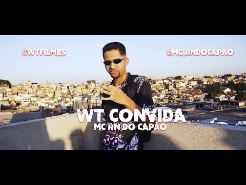 MEDLEY WT CONVIDA -  MC RN DO CAPÃO / WT FILMES