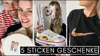 5x Sticken Geschenke Inspiration