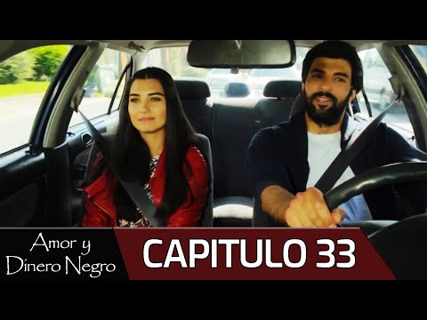 Amor y Dinero Negro - Capitulo 33 (Audio Español) | Kara Para Aşk