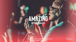 Amazing (Hezekiah Walker) | Antioch Music