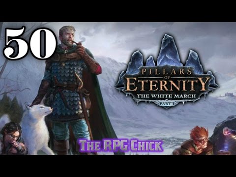 Let's Play Pillars of Eternity: The White March - Part 1 (Blind), Part 50: Return to Cragholdt