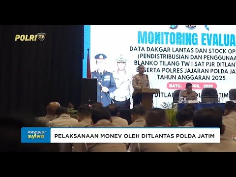 PELAKSANAAN MONEV OLEH DITLANTAS POLDA JATIM