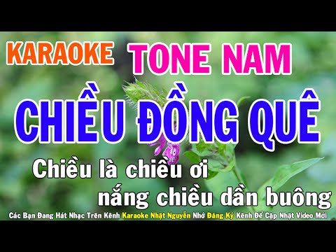 Chiều Đồng Quê Karaoke Tone Nam Nhạc Sống - Phối Mới Dễ Hát - Nhật Nguyễn