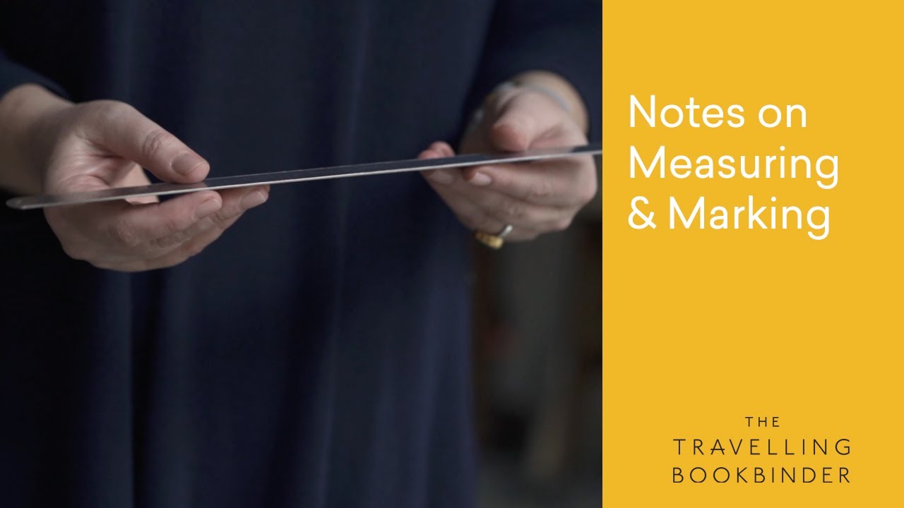 Notes on Measuring and Marking