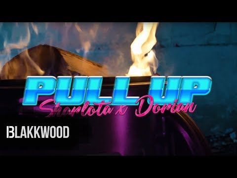 Dorian & Sharlota - Pull Up (prod. Black Rose)
