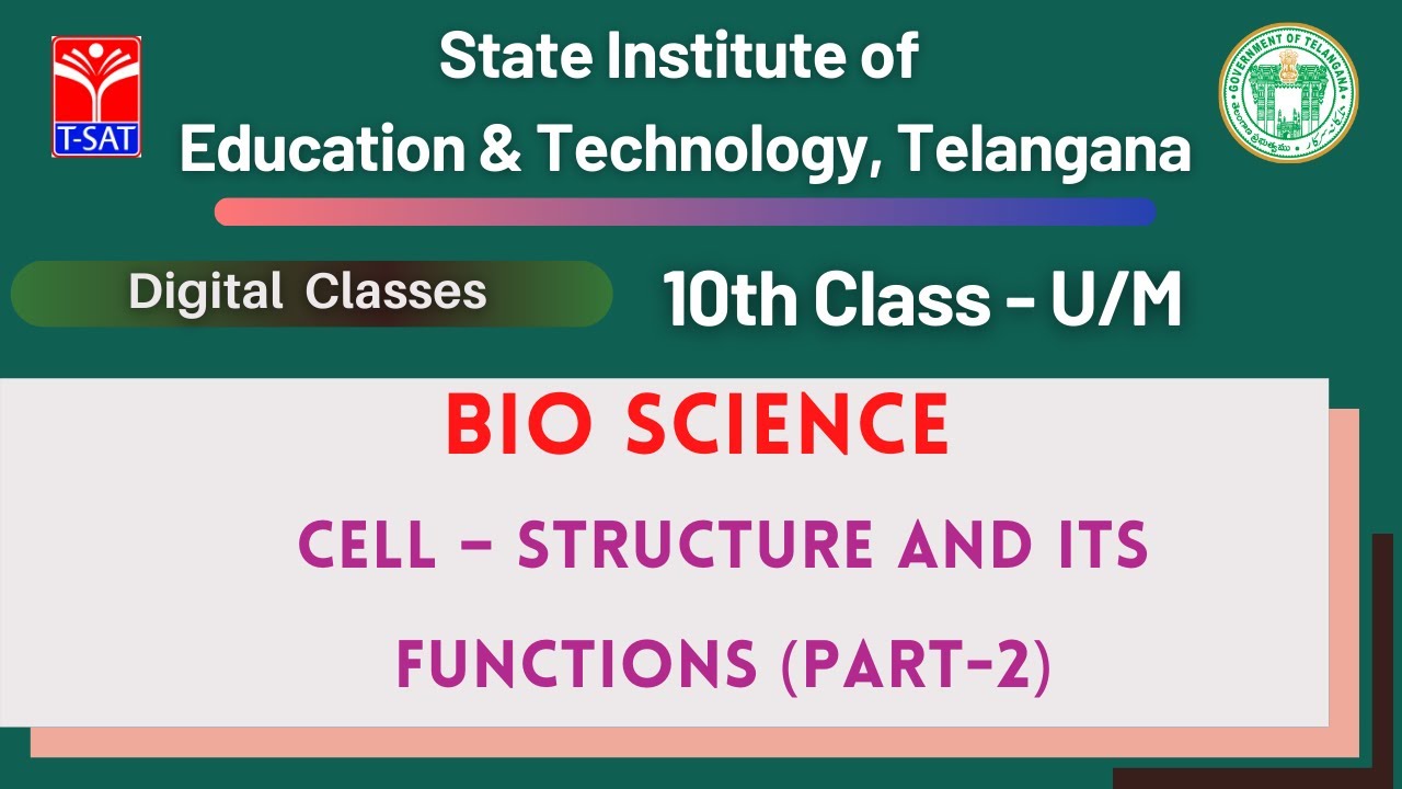 10th Class (U/M ) || Bio science - Cell – Structure and its functions (Part-2)