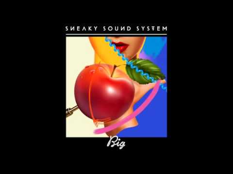 Sneaky Sound System - Big (John Dahlback Remix)