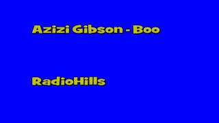 Azizi Gibson - Boo