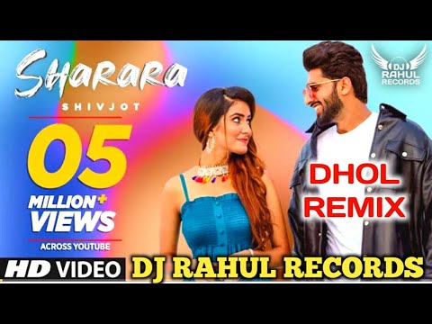 SHARARA Dhol Remix Shivjot Ft DJ Rahul Records Latest Punjabi Video Remix Song 2020