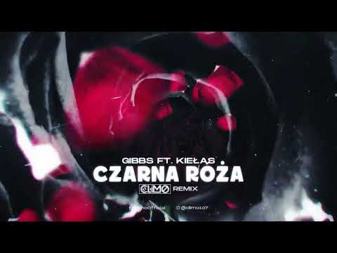 Gibbs ft. Kiełas - Czarna Róża ( CLIMO REMIX )