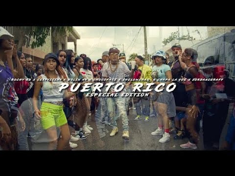 Ceky Viciny X RochyRD X Bulin 47 X Chocoface X Shelowshaq X Chapa La Voz X Jordanigraff- Puerto rico