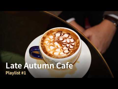 Quiet Cafe Songs for a Late Autumn Day | Soft Female Vocal P…